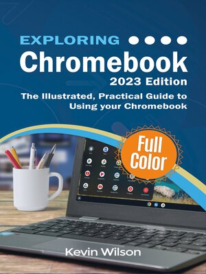 cover image of Exploring Chromebook--2023 Edition